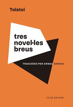 Tres novel·les breus | 9788473294201 | Tolstoi, Lev | Llibres.cat | Llibreria online en català | La Impossible Llibreters Barcelona