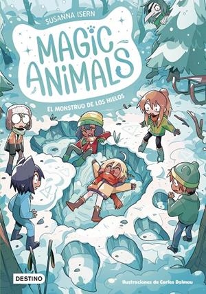 Magic Animals 4. El monstruo de los hielos | 9788408279334 | Isern, Susanna/Dalmau, Carles | Llibres.cat | Llibreria online en català | La Impossible Llibreters Barcelona