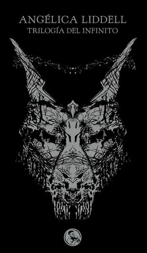 Trilogía del infinito | 9788495291462 | Liddell, Angélica | Llibres.cat | Llibreria online en català | La Impossible Llibreters Barcelona