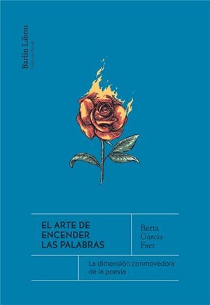 El arte de encender las palabras | 9788412576375 | García Faet, Berta | Llibres.cat | Llibreria online en català | La Impossible Llibreters Barcelona