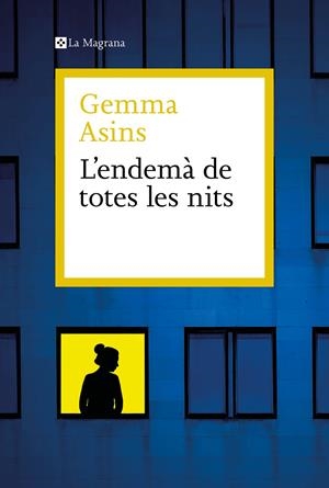 L'endemà de totes les nits | 9788410009028 | Asins, Gemma | Llibres.cat | Llibreria online en català | La Impossible Llibreters Barcelona