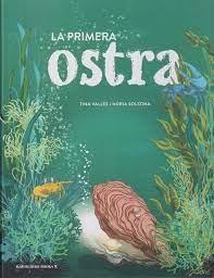 La primera ostra | 9788412575644 | Vallès López, Tina | Llibres.cat | Llibreria online en català | La Impossible Llibreters Barcelona
