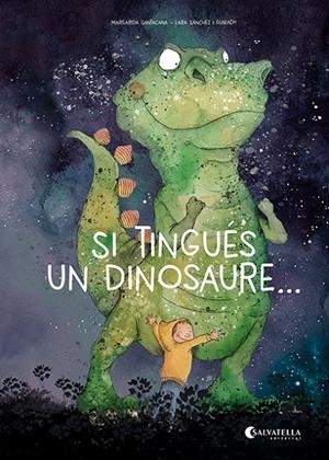 Si tingués un dinosaure... | 9788419565587 | Santacana Gibert, Margarida | Llibres.cat | Llibreria online en català | La Impossible Llibreters Barcelona