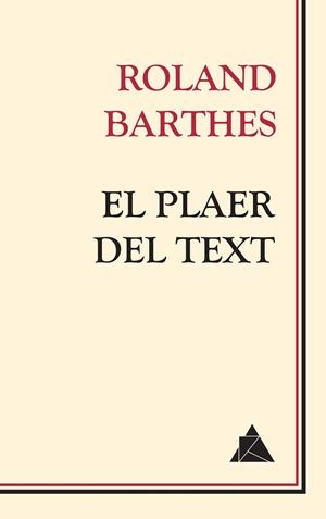 El plaer del text | 9788417743086 | Barthes, Roland | Llibres.cat | Llibreria online en català | La Impossible Llibreters Barcelona