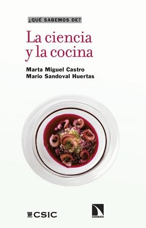 La ciencia y la cocina | 9788413528830 | Miguel Castro, Marta/Sandoval Huertas, Mario | Llibres.cat | Llibreria online en català | La Impossible Llibreters Barcelona