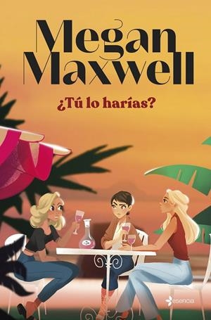 ¿Tú lo harías? | 9788408279181 | Maxwell, Megan | Llibres.cat | Llibreria online en català | La Impossible Llibreters Barcelona