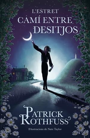 L'estret camí entre desitjos | 9788419259837 | Rothfuss, Patrick | Llibres.cat | Llibreria online en català | La Impossible Llibreters Barcelona