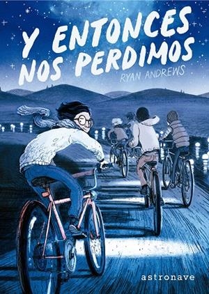 Y ENTONCES NOS PERDIMOS (NUEVO PVP) | 9788467964776 | ANDREWS, RYAN | Llibres.cat | Llibreria online en català | La Impossible Llibreters Barcelona