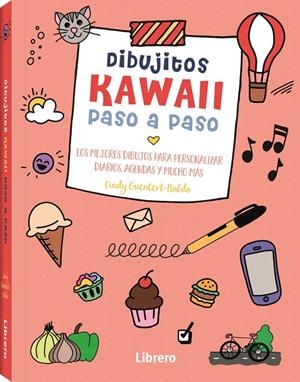 KAWAII DIBUJITOS PASO A PASO | 9789463598798 | GUENTERT-BALDO, CINDY | Llibres.cat | Llibreria online en català | La Impossible Llibreters Barcelona