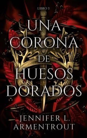 Una corona de huesos dorados | 9788417854324 | ARMENTROUT, JENNIFER | Llibres.cat | Llibreria online en català | La Impossible Llibreters Barcelona