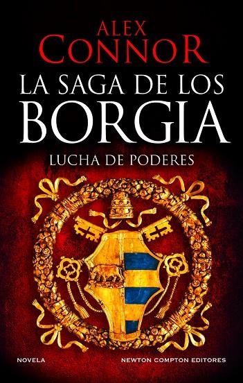 La saga de los Borgia. Lucha de poderes | 9788419620521 | Connor, Alex | Llibres.cat | Llibreria online en català | La Impossible Llibreters Barcelona