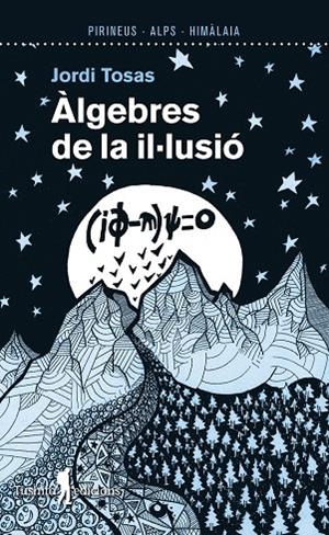 Àlgebres de la il·lusió | 9788412698831 | Tosas, Jordi | Llibres.cat | Llibreria online en català | La Impossible Llibreters Barcelona