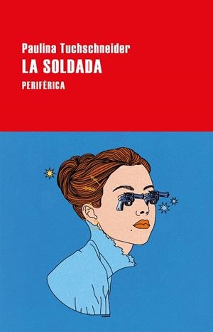 La soldada | 9788418838972 | Tuchschneider, Paulina | Llibres.cat | Llibreria online en català | La Impossible Llibreters Barcelona