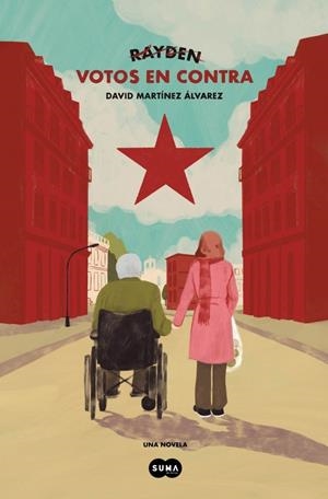 Votos en contra | 9788491298090 | Rayden | Llibres.cat | Llibreria online en català | La Impossible Llibreters Barcelona