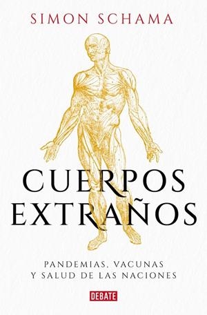 Cuerpos extraños | 9788499929576 | Schama, Simon | Llibres.cat | Llibreria online en català | La Impossible Llibreters Barcelona