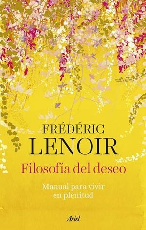 Filosofía del deseo | 9788434437289 | Lenoir, Frédéric | Llibres.cat | Llibreria online en català | La Impossible Llibreters Barcelona