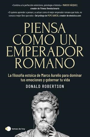 Piensa como un emperador romano | 9788419812230 | Robertson, Donald | Llibres.cat | Llibreria online en català | La Impossible Llibreters Barcelona