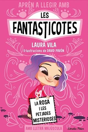 Aprèn a llegir amb les Fantasticotes 7. La Rosa i les petjades misterioses | 9788413897233 | Vila, Laura | Llibres.cat | Llibreria online en català | La Impossible Llibreters Barcelona