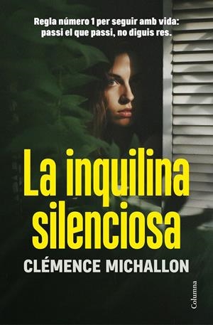 La inquilina silenciosa (Edició en català) | 9788466431897 | Michallon, Clémence | Llibres.cat | Llibreria online en català | La Impossible Llibreters Barcelona