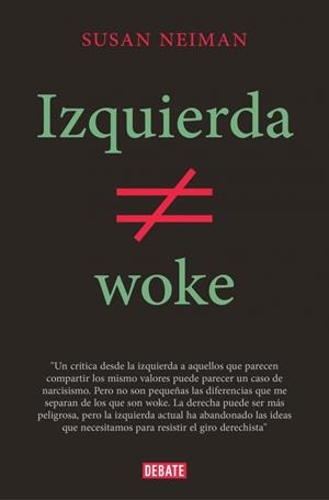 Izquierda no es woke | 9788419642349 | Neiman, Susan | Llibres.cat | Llibreria online en català | La Impossible Llibreters Barcelona