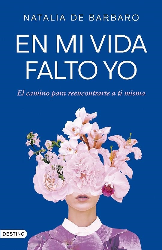 En mi vida falto yo | 9788423364473 | Barbaro, Natalia de | Llibres.cat | Llibreria online en català | La Impossible Llibreters Barcelona