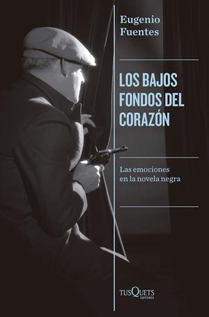 Los bajos fondos del corazón | 9788411073851 | Fuentes, Eugenio | Llibres.cat | Llibreria online en català | La Impossible Llibreters Barcelona