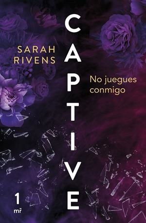 Captive: No juegues conmigo | 9788427052147 | Rivens, Sarah | Llibres.cat | Llibreria online en català | La Impossible Llibreters Barcelona
