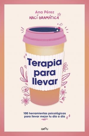 Terapia para llevar | 9788419501806 | Pérez, Ana | Llibres.cat | Llibreria online en català | La Impossible Llibreters Barcelona
