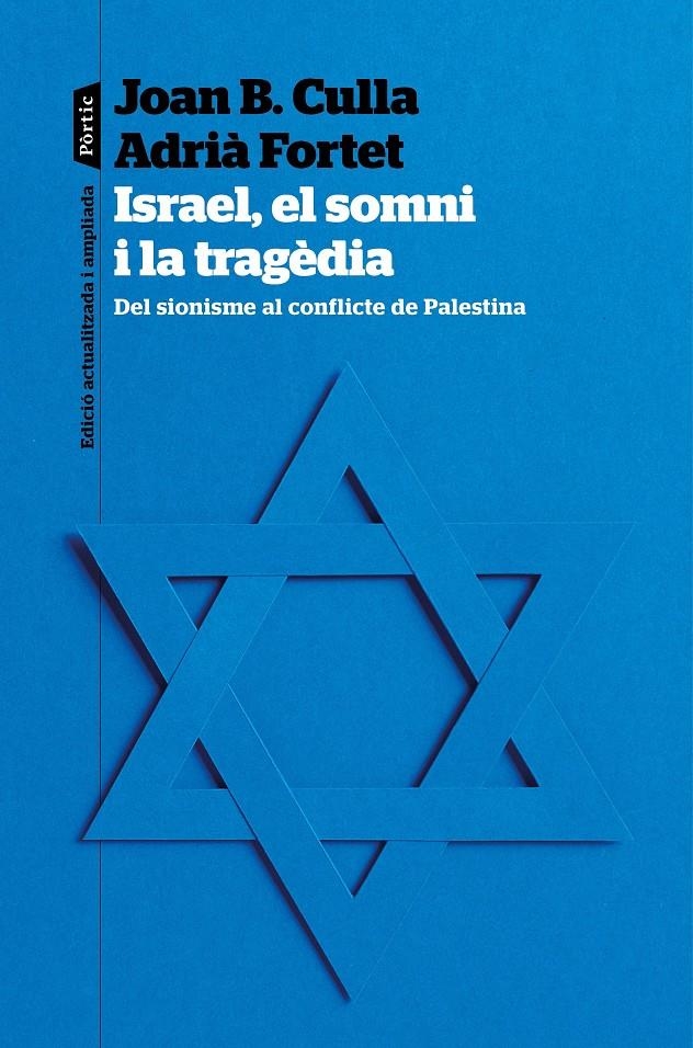Israel, el somni i la tragèdia | 9788498095678 | Culla, Joan B. / Fortet, Adrià | Llibres.cat | Llibreria online en català | La Impossible Llibreters Barcelona