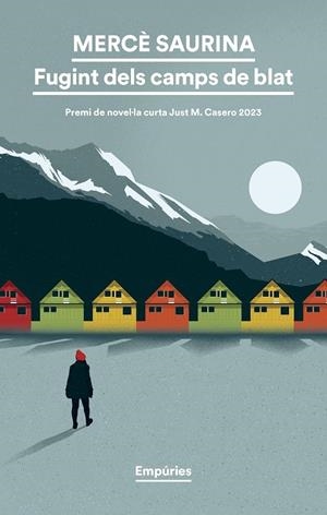 Fugint dels camps de blat | 9788419729187 | Saurina, Mercè | Llibres.cat | Llibreria online en català | La Impossible Llibreters Barcelona