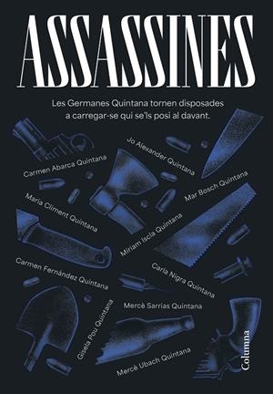 Assassines | 9788466431422 | Germanes Quintana/Abarca Vílchez, Carmen/Alexander, Jo/Bosch Oliveras, Maria del Mar/Climent Huguet, | Llibres.cat | Llibreria online en català | La Impossible Llibreters Barcelona