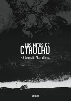 Los mitos de Cthulhu | 9788419670496 | Lovecraft, H. P./Breccia, Alberto | Llibres.cat | Llibreria online en català | La Impossible Llibreters Barcelona