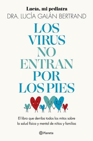 Los virus no entran por los pies | 9788408283454 | Galán Bertrand, Lucía | Llibres.cat | Llibreria online en català | La Impossible Llibreters Barcelona