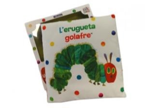 L'erugueta golafre. Un llibre de tela per abraçar (Col·lecció Eric Carle) | 9788448866303 | Carle, Eric | Llibres.cat | Llibreria online en català | La Impossible Llibreters Barcelona