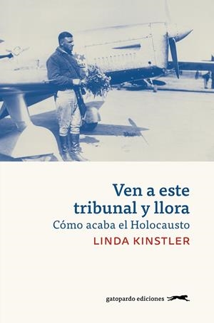 Ven a este tribunal y llora | 9788412740325 | Kinstler, Linda | Llibres.cat | Llibreria online en català | La Impossible Llibreters Barcelona