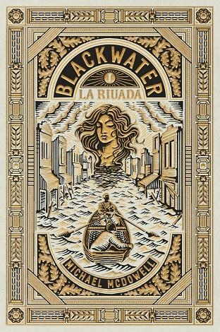 BLACKWATER I. La riuada | 9788419654908 | McDowell, Michael | Llibres.cat | Llibreria online en català | La Impossible Llibreters Barcelona