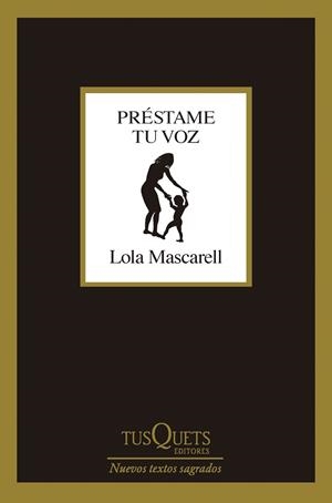 Préstame tu voz | 9788411074018 | Mascarell, Lola | Llibres.cat | Llibreria online en català | La Impossible Llibreters Barcelona