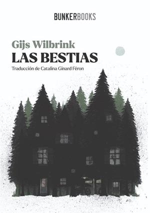 Las bestias | 9788412725421 | Wilbrink, Gijs | Llibres.cat | Llibreria online en català | La Impossible Llibreters Barcelona