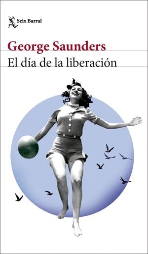 El día de la liberación | 9788432242847 | Saunders, George | Llibres.cat | Llibreria online en català | La Impossible Llibreters Barcelona