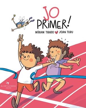 Jo primer | 9788419747266 | Tirado, Míriam | Llibres.cat | Llibreria online en català | La Impossible Llibreters Barcelona