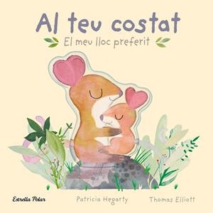 Al teu costat. El meu lloc preferit | 9788413896069 | Hegarty, Patricia | Llibres.cat | Llibreria online en català | La Impossible Llibreters Barcelona