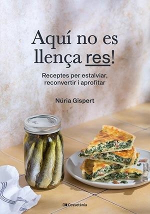 Aquí no es llença res! | 9788413563374 | Gispert Vilà, Núria | Llibres.cat | Llibreria online en català | La Impossible Llibreters Barcelona