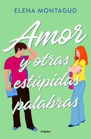 Amor y otras estúpidas palabras | 9788425366789 | Montagud, Elena | Llibres.cat | Llibreria online en català | La Impossible Llibreters Barcelona