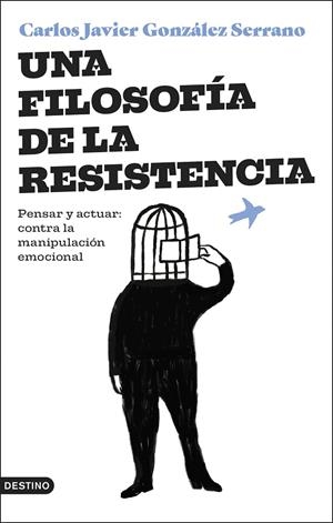Una filosofía de la resistencia | 9788423364831 | González Serrano, Carlos Javier | Llibres.cat | Llibreria online en català | La Impossible Llibreters Barcelona