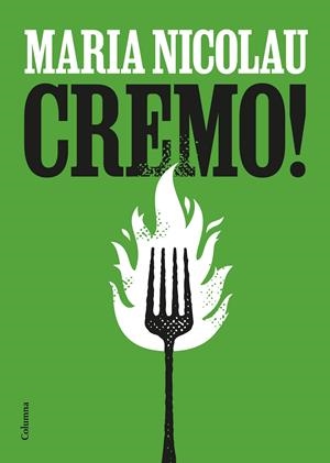 Cremo! | 9788466431989 | Nicolau, Maria | Llibres.cat | Llibreria online en català | La Impossible Llibreters Barcelona