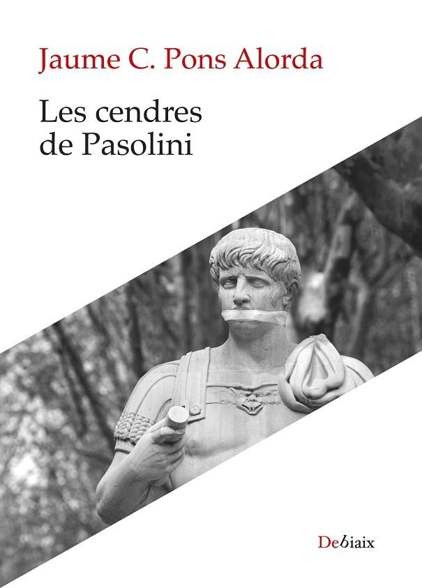 Les cendres de Pasolini | 9788419630704 | Pons Alorda, Jaume C. | Llibres.cat | Llibreria online en català | La Impossible Llibreters Barcelona