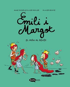 Emilio i Margot 5 El món al revés | 9788419183606 | Didier, Anne/Muller, Olivier | Llibres.cat | Llibreria online en català | La Impossible Llibreters Barcelona