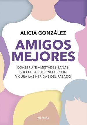Amigos mejores | 9788419501820 | González, Alicia | Llibres.cat | Llibreria online en català | La Impossible Llibreters Barcelona