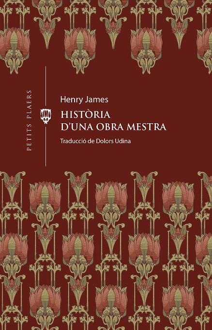 Història d'una obra mestra | 9788419474414 | JAMES, HENRY | Llibres.cat | Llibreria online en català | La Impossible Llibreters Barcelona