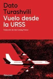 Vuelo desde la URSS | 9788419552785 | Turashvili, Dato | Llibres.cat | Llibreria online en català | La Impossible Llibreters Barcelona